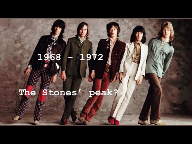 Did the Rolling Stones peak from 1968 to 1972?