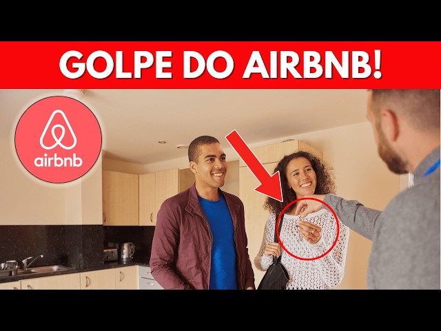 NOVOS GOLPES no AIRBNB - BRASILEIROS ESTÃO CAINDO -GUIA COMPLETO PARA EVITAR - PASSO A PASSO