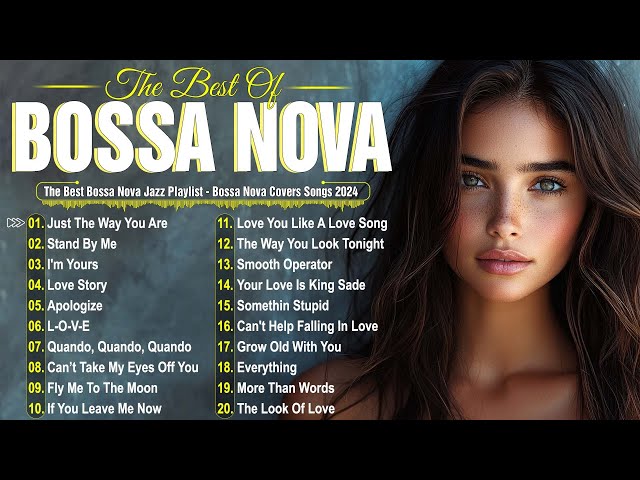 Bossa Nova Cover Songs 2025 🎶 Chill Bossa Nova Collection 🌴 Top Jazz Hits Playlist 2025