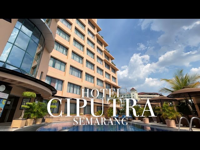 CIPUTRA HOTEL SEMARANG | Hotel Legend di pusat kota Semarang