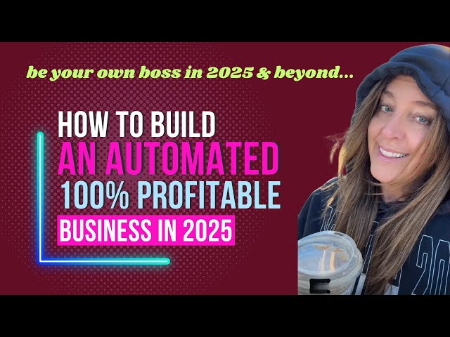 FREE WEBINAR - How to build a 100% automated online business in 2025.