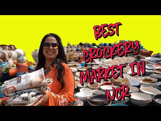 BANJARA MARKET GURGAON | Best Crockery Market | Latest Haul 2019 | बंजारा मार्केट गुरुग्राम क्रॉकरी