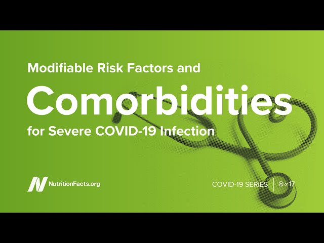 Modifiable Risk Factors and Comorbidities for Severe COVID-19 Infection