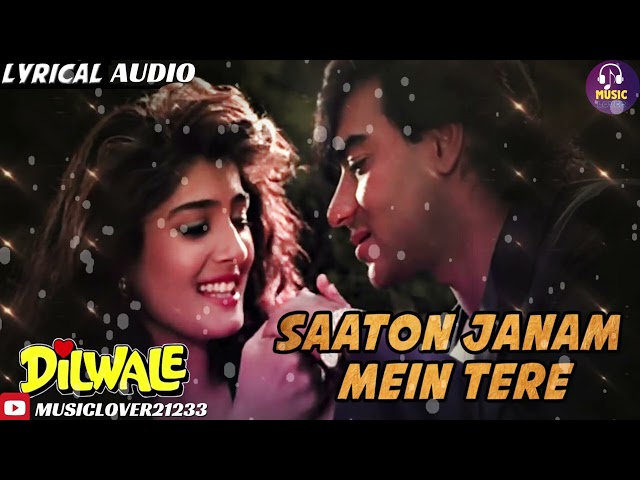 Saaton Janam Mein Tere | Best song | Ajay Devgn | Suniel Shetty |Raveena Tandon | musiclover21233 |