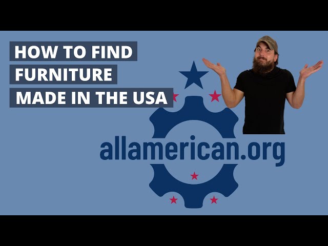 How to Find Furniture Made in the USA (+ Great American Made Furniture!) - AllAmerican.org