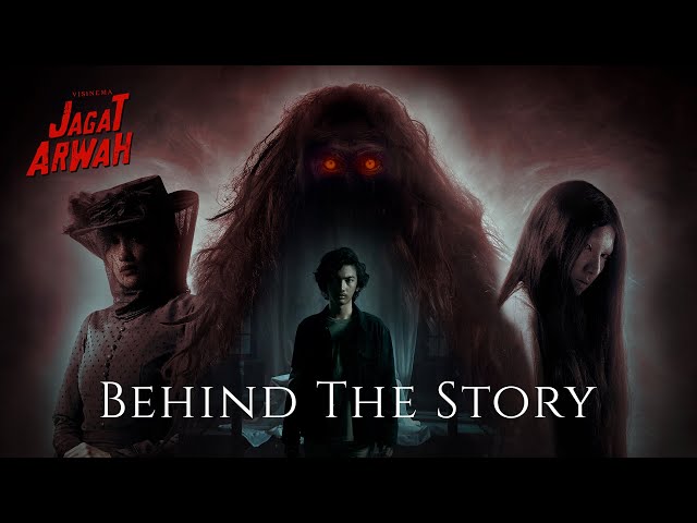 JAGAT ARWAH - BEHIND THE STORY | TAYANG 29 SEPTEMBER 2022 DI BIOSKOP