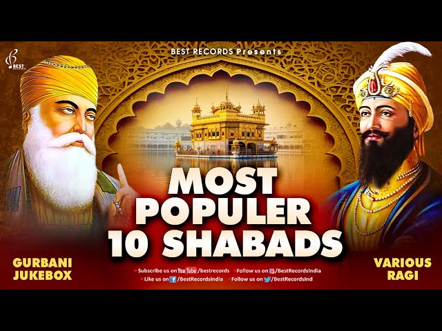 Most Popular 10 Shabads - New Shabad 2024 - New Shabad Gurbani 2024 - Nonstop Shabad Kirtan Jukebox