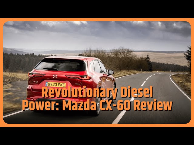 Mazda CX-60 review: a big diesel engine improves this slick hybrid SUV – but nowhere near enough