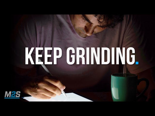 KEEP GRINDING - Best Study Motivation