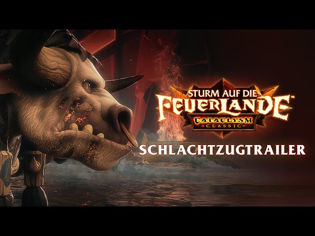 Sturm auf die Feuerlande – Schlachtzugstrailer | Cataclysm Classic | World of Warcraft