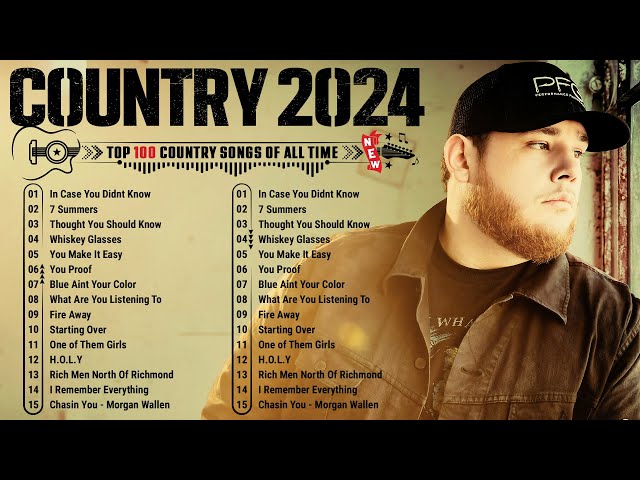 Country Music Playlist 2024 - Luke Combs, Chris Stapleton, Brett Young, Morgan Wallen, Kane Brown