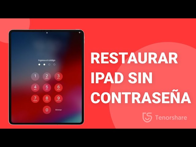 (4 formas) cómo restaurar iPad sin contraseña 2022