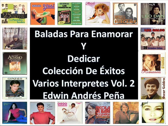 Baladas Para Enamorar Y Dedicar Colección De Éxitos Varios Interpretes Volumen 2