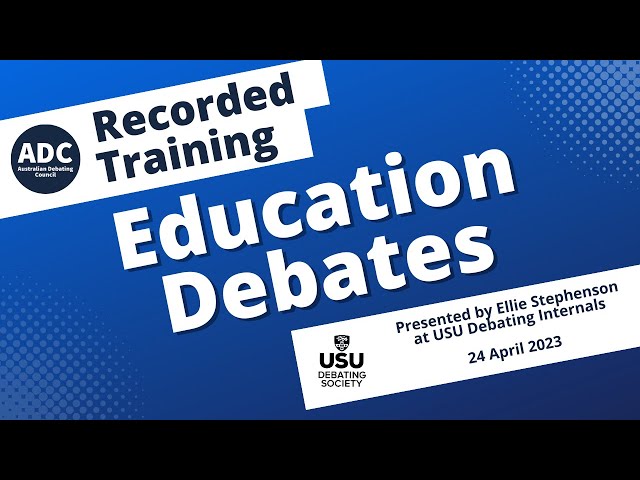 Recorded Training: Education Debates