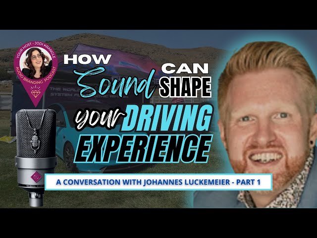 How Sound Can Shape Your Driving Experience with Johannes Luckemeier