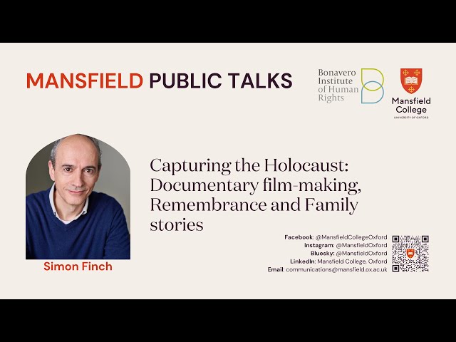 Mansfield Public Talk with Simon Finch - 'Capturing the Holocaust: Documentary film-making...'