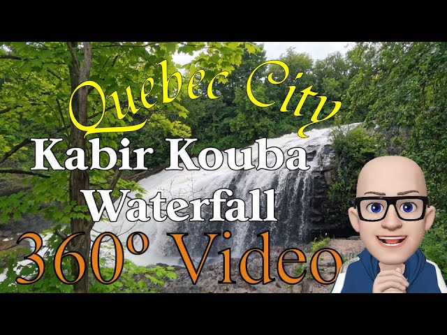 Quebec City - 360º Video of  Kabir Kuba Waterfall