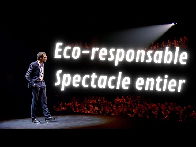 Eco-responsable / Spectacle entier