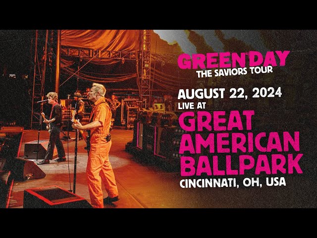 Green Day: Live at the Great American Ballpark [Cincinnati, Ohio, USA | August 22, 2024]