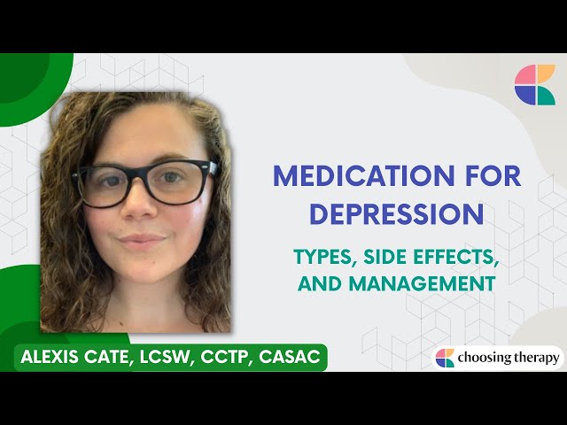 Medication for Depression: Types, Side Effects, and Management