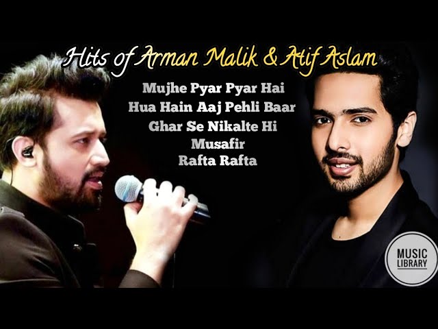 Hits Of Atif Aslam & Arman Malik || Top 5 Hits love songs || Bollywood Romantic Songs |Jukebox music