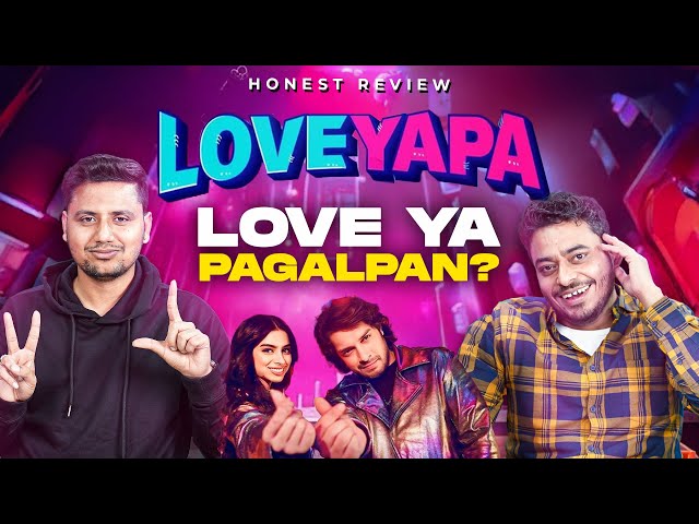 Loveyapa - HONEST REVIEW | Ft. ‪@Rrajeshyadav  & ‪@Himanshu.bhardwaj8  | MensXP