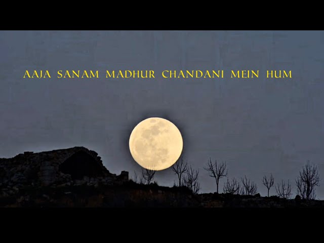 Aaja Sanam Madhur Chandani🌔🌙Mein Hum || 🎥 Movie Chori Chori 1956 || #latamangeshkar  #rajkapoor