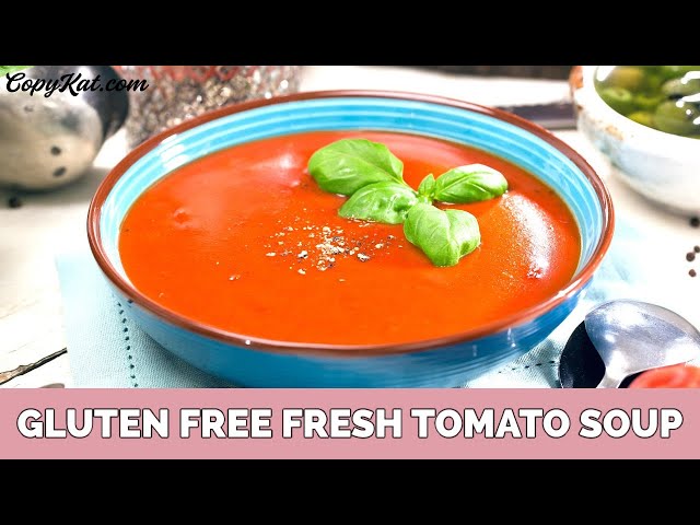 Gluten Free Fresh Tomato Soup