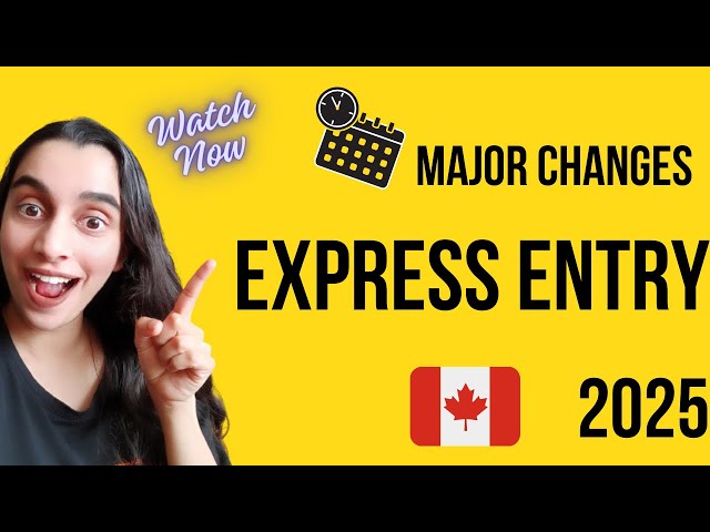 Major Changes Coming to Express Entry in 2025 🇨🇦😮 | ZESTE IMMIGRATION