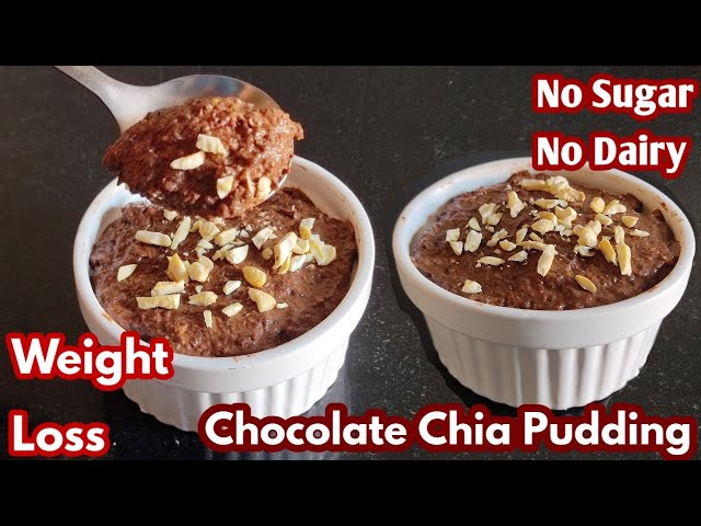 Healthy & Delicious Chocolate Chia Seed Pudding For Weight Loss /Weight Loss Recipes/Breakfast Ideas