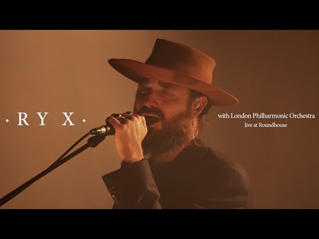 RY X - Live at the Roundhouse with the London Philharmonic Orchestra