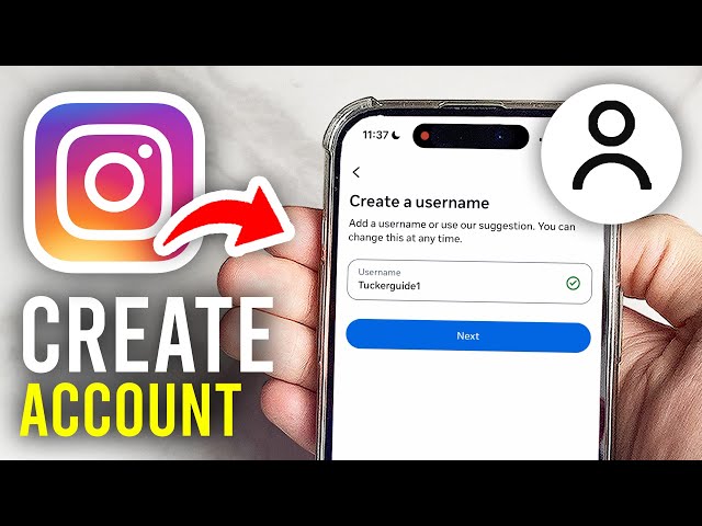 How To Create A Instagram Account - Full Guide