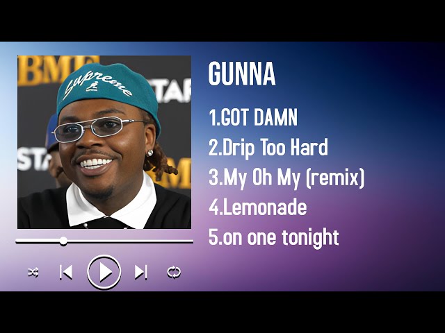 Top Melodies of 2025 by Gunna A Playlist You Won't Want to Miss