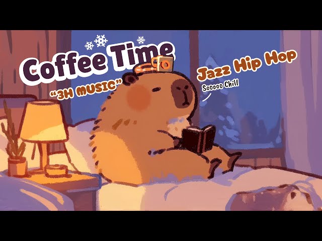 "Do you read before bed?" Capybara Coffee Time ☕️ Lofi Jazz Hip Hop | Chill & Study Beats