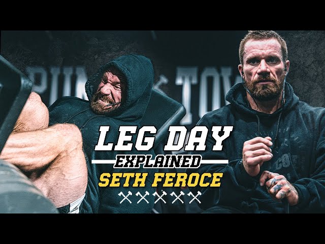 LEG DAY Explained | Seth Feroce