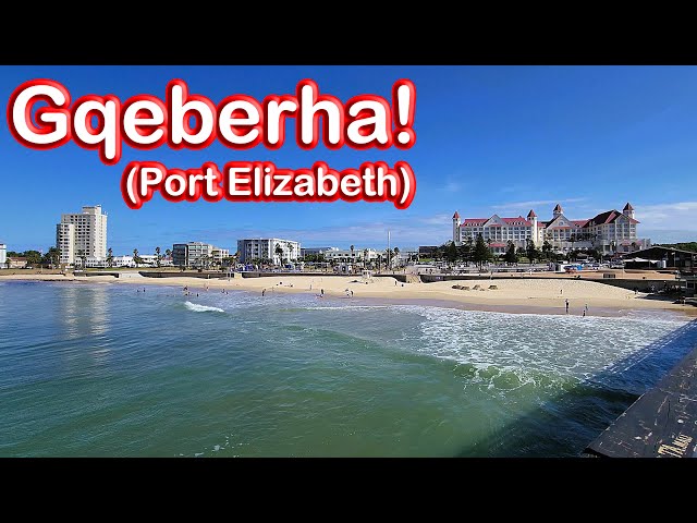 S1 – Ep 300 – Gqeberha / Port Elizabeth – The Buildings, the Pier, the Harbour and Fort Frederick !