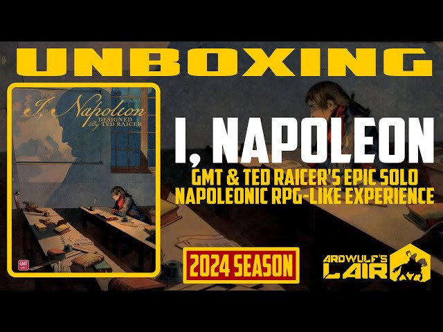 Unboxing | I, Napoleon (GMT Games 2024)