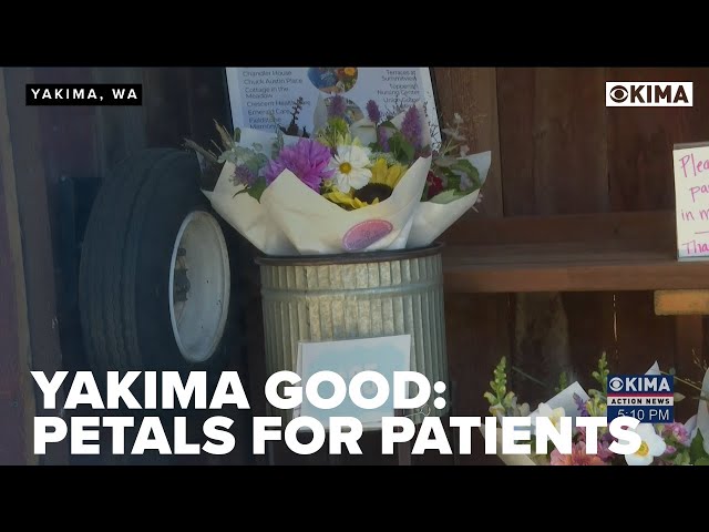 Yakima Good: Petals for Patients