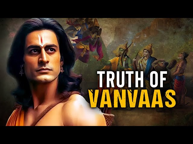 14 Years of Vanvaas Explained in 18 Minutes - Real Story of Vanvaas | Ramayan Ep. 2