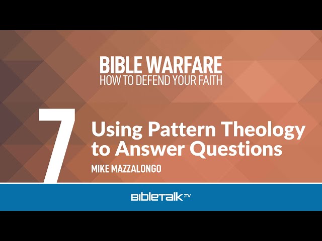 Using Pattern Theology to Answer Questions – Mike Mazzalongo | BibleTalk.tv