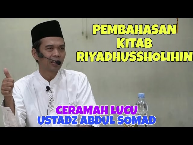 Lecture by Ustadz Abdul Somad || Discussion of the Book of Riyadhussholihin