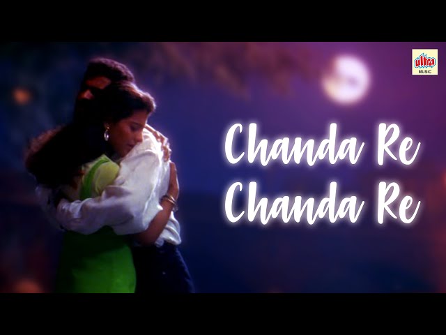 Chanda Re Chanda Re Kabhi | Hariharan, Sadhana Sargam |  A. R. Rahman | Sapnay | Ultra Music