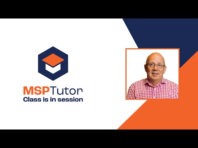 How & Why to Talk About Your Client's Business // MSP Tutor