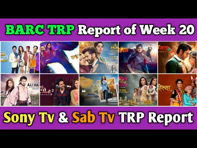 Sab Tv & Sony Tv BARC TRP Report of Week 20 : All 15 Shows Full Trp Report