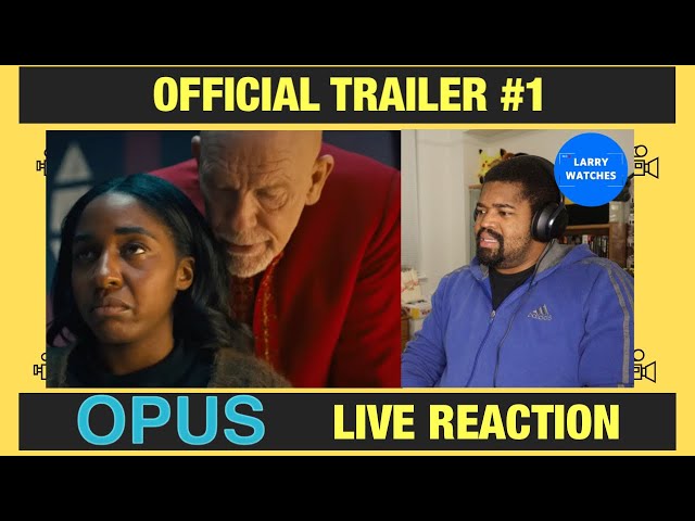 Opus - Official Trailer - Reaction  (2025)