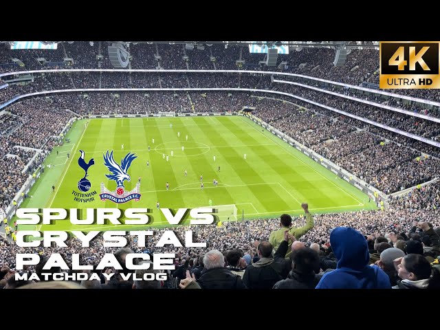 ⚽️ Spurs Come From Behind In London Derby | Tottenham Hotspur vs Crystal Palace Matchday Vlog [4K]