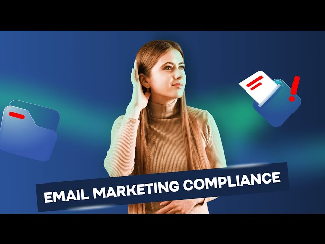 Email Marketing Compliance: How to Stay Out of Spam Folders