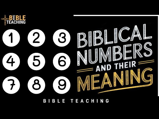 Spiritual Meaning of Numbers in The Bible | 1-12 and 40 (Bible Studies)