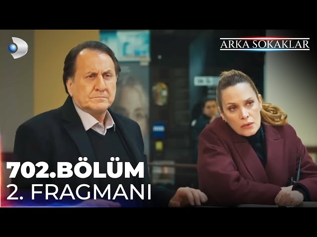 Arka Sokaklar 702. Bölüm 2. Fragmanı @kanald