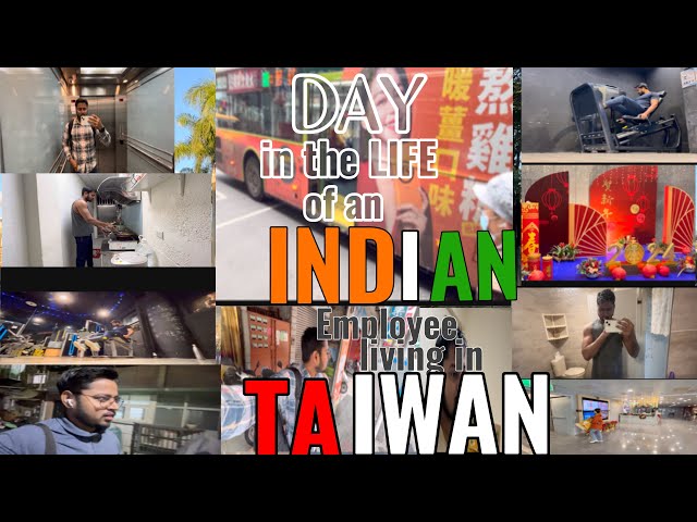 Day in the Life of an Indian 🇮🇳 Living in Taiwan | Working in Taiwan 💼